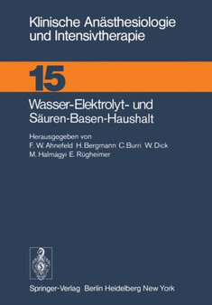 Wasser-Elektrolyt- und Sauren-Basen-Haushalt : XX. Kasseler Symposium, 18./19.2.1977 : 15 by F.W. Ahnefeld - Paperback