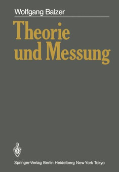 Theorie und Messung by Wolfgang Balzer - Paperback