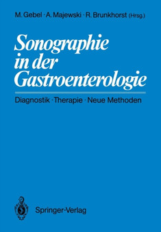 Sonographie in der Gastroenterologie : Diagnostik - Therapie - Neue Methoden by Michael Gebel - Paperback