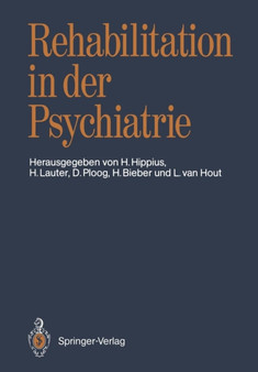 Rehabilitation in der Psychiatrie by Hanns Hippius - Paperback