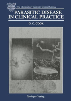 Parasitic Disease in Clinical Practice by Gary Cook - Hardback