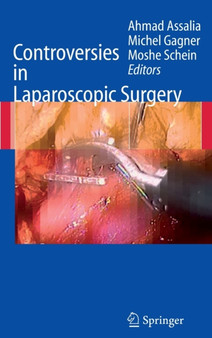 Controversies in Laparoscopic Surgery by Ahmad Assalia - Hardback