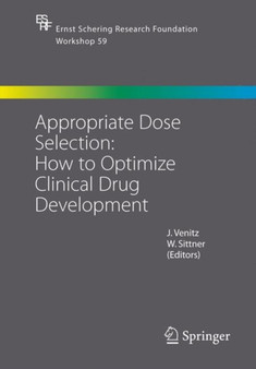 Appropriate Dose Selection - How to Optimize Clinical Drug Development : 59 by J. Venitz - Hardback
