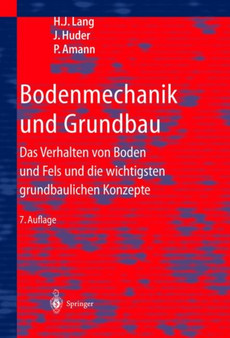 Bodenmechanik Und Grundbau by Hans-J]rgen Lang - Hardback