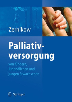 Palliativmedizin Bei Kindern Und Jugendlichen by Boris Zernikow - Paperback