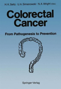 Colorectal Cancer : From Pathogenesis to Prevention? by B.C. Morson - Hardback