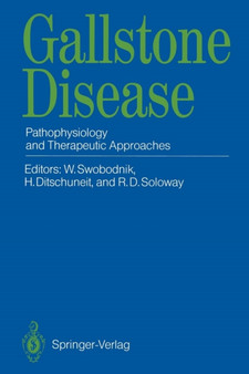 Gallstone Disease : Pathophysiology and Therapeutic Approaches by Werner Swobodnik - Paperback