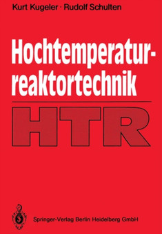 Hochtemperaturreaktortechnik by Kurt Kugeler - Paperback