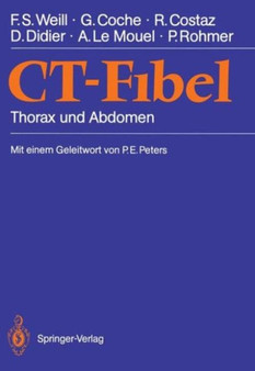 CT-Fibel : Thorax und Abdomen by Francis S. Weill - Paperback