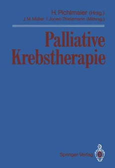 Palliative Krebstherapie by Joachim M. Muller - Hardback