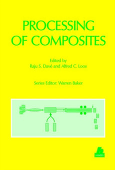 Processing of Composites by Raju Dave - Hardback