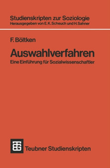 Auswahlverfahren : Eine Einfuhrung fur Sozialwissenschaftler by Ferdinand Boeltken - Paperback