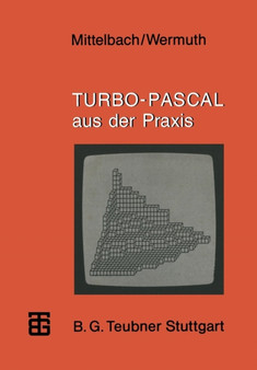 Turbo-Pascal aus der Praxis by Henning Mittelbach - Paperback