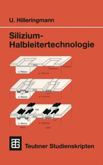 Silizium-Halbleitertechnologie by Ulrich Hilleringmann - Paperback