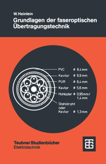 Grundlagen der faseroptischen UEbertragungstechnik by Walter Heinlein - Paperback