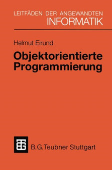 Objektorientierte Programmierung by Helmut Eirund - Paperback