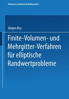 Finite-Volumen- und Mehrgitter-Verfahren fur elliptische Randwertprobleme by Jurgen Bey - Paperback