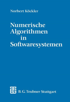 Numerische Algorithmen in Softwaresystemen : - unter besonderer Berucksichtigung der NAG-Bibliothek by Norbert Koeckler - Paperback