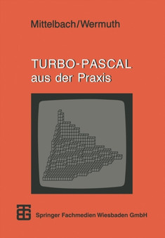 TURBO-PASCAL aus der Praxis by Prof.Henning Mittelbach - Paperback