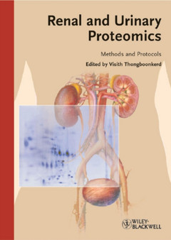 Renal and Urinary Proteomics : Methods and Protocols by Visith Thongboonkerd - Hardback