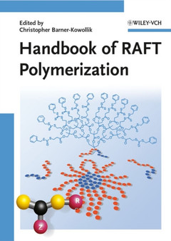 Handbook of RAFT Polymerization by Christopher Barner-Kowollik - Hardback