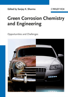 Green Corrosion Chemistry and Engineering : Opportunities and Challenges by Sanjay K. Sharma - Paperback Green Corrosion Chemistry and Engineering : Opportunities and Challenges by Sanjay K. Sharma - Paperback