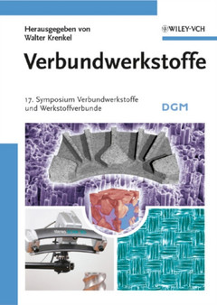 Verbundwerkstoffe : 17 Symposium Verbundwerkstoffe Und Werkstoffverbunde by Walter Krenkel - Hardback