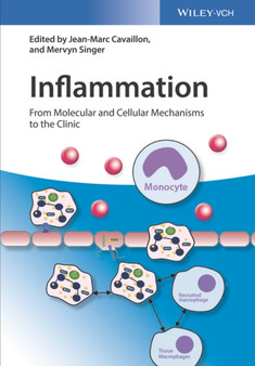 Inflammation, 4 Volume Set : From Molecular and Cellular Mechanisms to the Clinic by Jean-Marc Cavaillon - Hardback