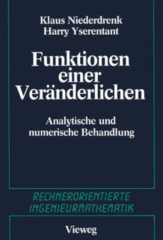 Funktionen einer Veranderlichen : Analytische und numerische Behandlung by K. Niederdrenk - Paperback