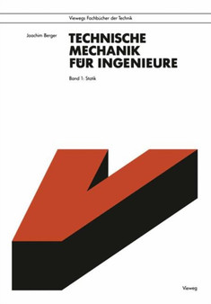 Technische Mechanik fur Ingenieure : Band 1: Statik by Joachim Berger - Paperback