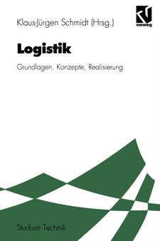 Logistik : Grundlagen, Konzepte, Realisierung by Klaus Boettcher - Paperback