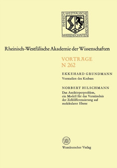 Vorstadien des Krebses : Das Antikoerperproblem, ein Modell fur das Verstandnis der Zelldifferenzierung auf molekularer Ebene : 262 by Ekkehard Grundmann - Paperback