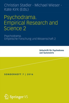 Psychodrama. Empirical Research and Science 2 : Psychodrama. Empirische Forschung und Wissenschaft 2 by Christian Stadler - Paperback