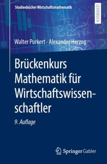 Bruckenkurs Mathematik fur Wirtschaftswissenschaftler by Walter Purkert - Paperback
