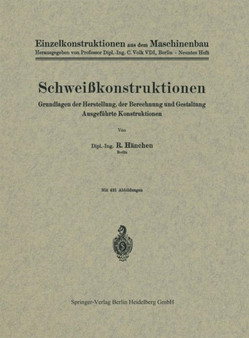 Schweisskonstruktionen : Grundlagen der Herstellung, der Berechnung und Gestaltung Ausgefuhrte Konstruktionen : 9 by R. Hanchen - Paperback