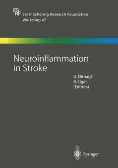 Neuroinflammation in Stroke : 47 by Ulrich Dirnagl - Paperback