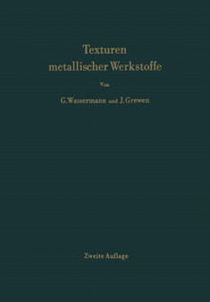 Texturen metallischer Werkstoffe by G. Wassermann - Paperback