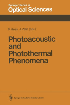 Photoacoustic and Photothermal Phenomena : Proceedings of the 5th International Topical Meeting, Heidelberg, Fed. Rep. of Germany, July 27-30, 1987 : 58 by Peter Hess - Paperback