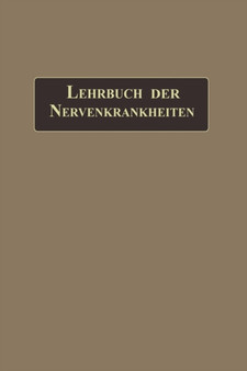Lehrbuch der Nervenkrankheiten : mit 289 in den Text gedruckten Abbildungen by Gustav Aschaffenburg - Paperback