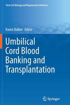 Umbilical Cord Blood Banking and Transplantation by Karen Ballen - Paperback