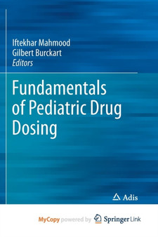 Fundamentals of Pediatric Drug Dosing by Iftekhar Mahmood - Paperback