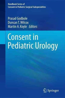 Consent in Pediatric Urology by Prasad Godbole - Hardback