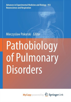 Pathobiology of Pulmonary Disorders by Pokorski Mieczyslaw Pokorski - Paperback