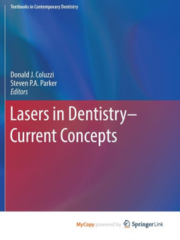 Lasers in Dentistry-Current Concepts by Coluzzi Donald J. Coluzzi - Paperback