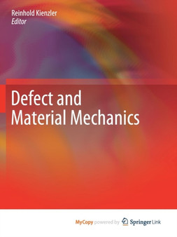 Defect and Material Mechanics by Reinhold Kienzler - Paperback