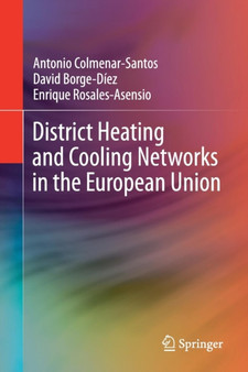 District Heating and Cooling Networks in the European Union by Antonio Colmenar-Santos - Paperback