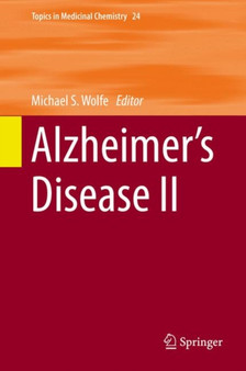 Alzheimer's Disease II : 24 by Michael S. Wolfe - Hardback