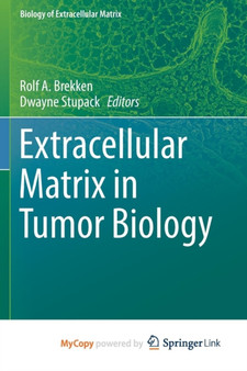 Extracellular Matrix in Tumor Biology by Rolf A. Brekken - Paperback