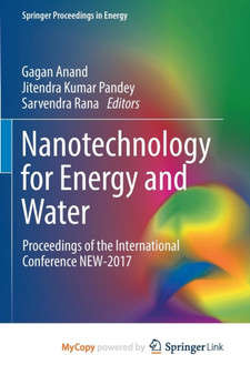 Nanotechnology for Energy and Water : Proceedings of the International Conference NEW-2017 by Gagan Anand - Paperback