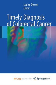Timely Diagnosis of Colorectal Cancer by Olsson Louise Olsson - Paperback